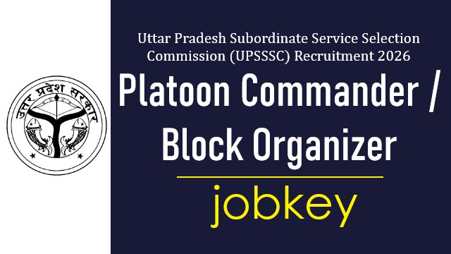 UPSSSC Platoon Commander Block Organizer Online Form 2026-jobkey